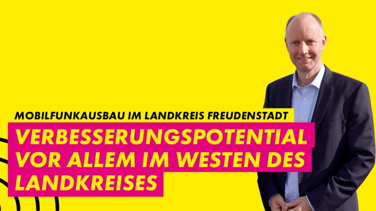 Dr. Timm Kern zum Verbesserungspotential beim Mobilfunkausbau im Landkreis Freudenstadt